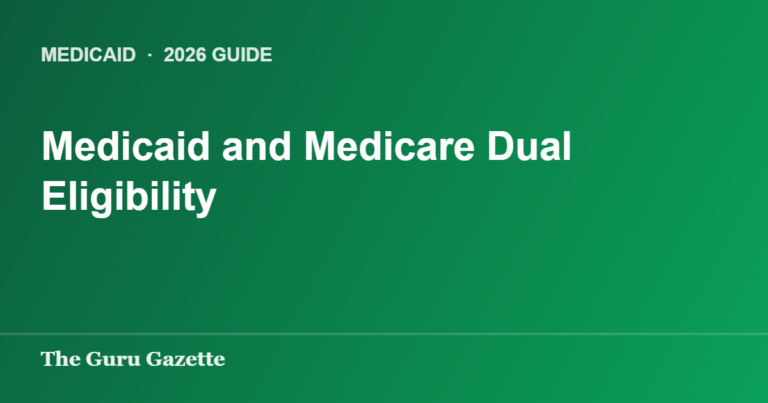 Medicaid and Medicare Dual Eligibility — The Guru Gazette