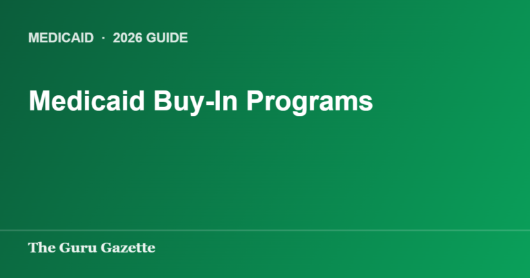 Medicaid Buy-In Programs — The Guru Gazette
