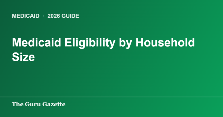 Medicaid Eligibility by Household Size — The Guru Gazette