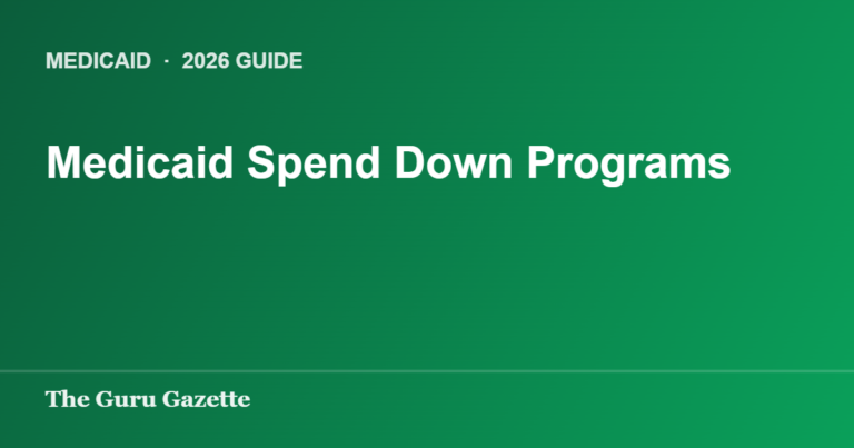 Medicaid Spend Down Programs — The Guru Gazette