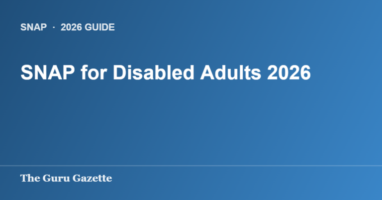 SNAP for Disabled Adults 2026 — The Guru Gazette