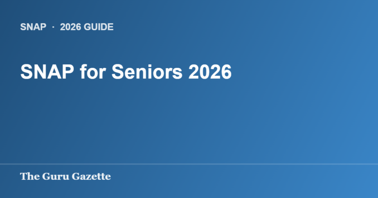 SNAP for Seniors 2026 — The Guru Gazette