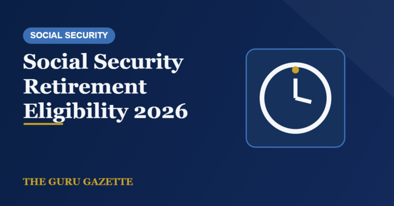 Social Security Retirement Eligibility 2026