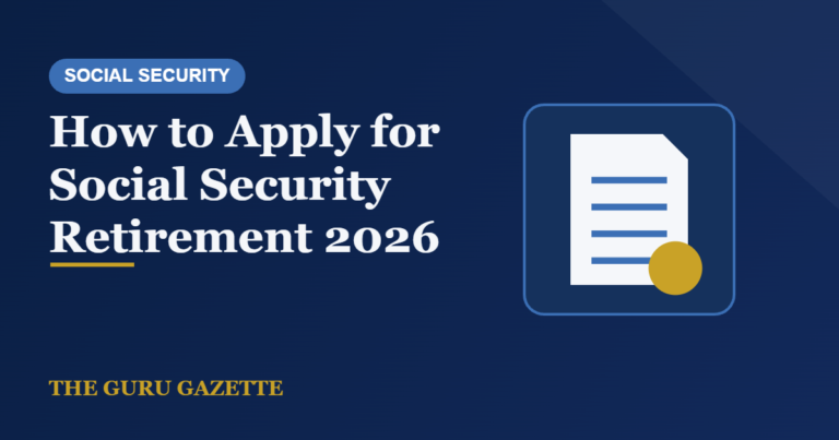 How to Apply for Social Security Retirement 2026