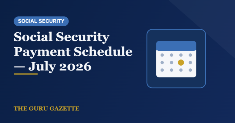 Social Security Payment Schedule — July 2026