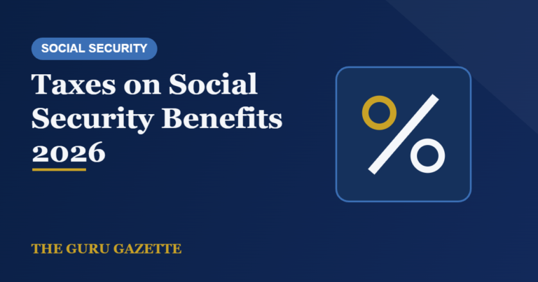 Taxes on Social Security Benefits 2026