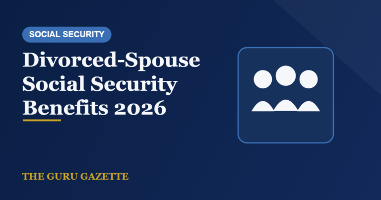 Divorced-Spouse Social Security Benefits 2026