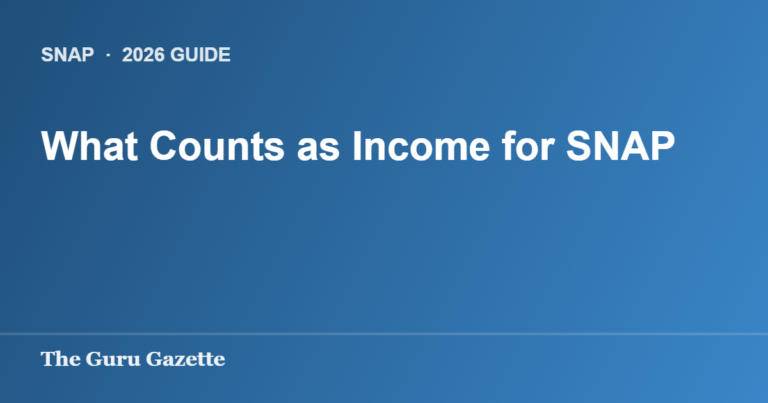 What Counts as Income for SNAP — The Guru Gazette