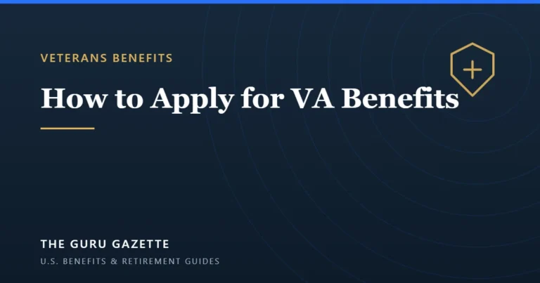 Cover graphic for The Guru Gazette guide on how to apply for VA benefits.